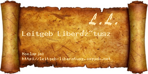 Leitgeb Liberátusz névjegykártya